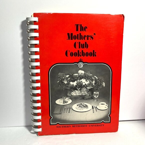The Mothers Club Cookbook Southern Methodist University 1974 - Picture 1 of 12